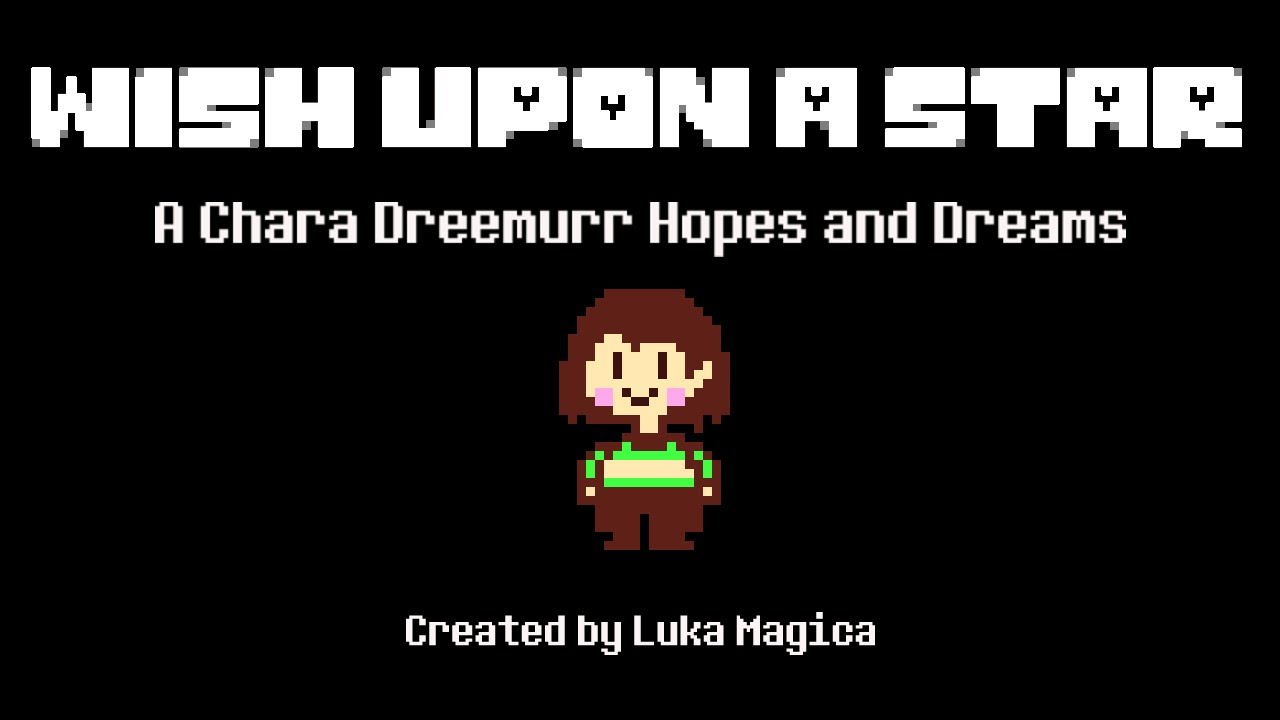 UNDERTALE AU OST - Wish Upon A Star | Chara Hopes & Dreams