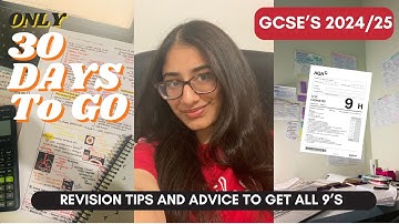 30 DAYS BEFORE GCSE’s - What to do for ALL 9