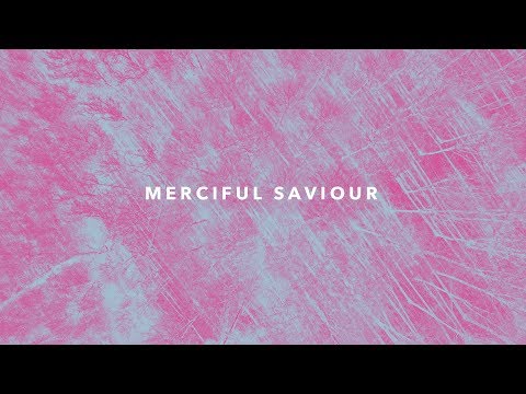 Merciful Saviour Video