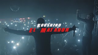 KOUSHINO - EL MATADOR