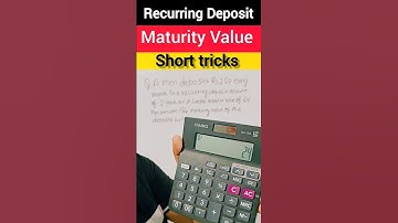 Recurring Deposit Maturity Value Calculation Short trick | Calculator Tricks | #shorts #maths #viral
