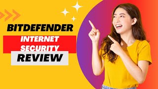 Is Bitdefender Internet Security Worth It? Review & Test Results!