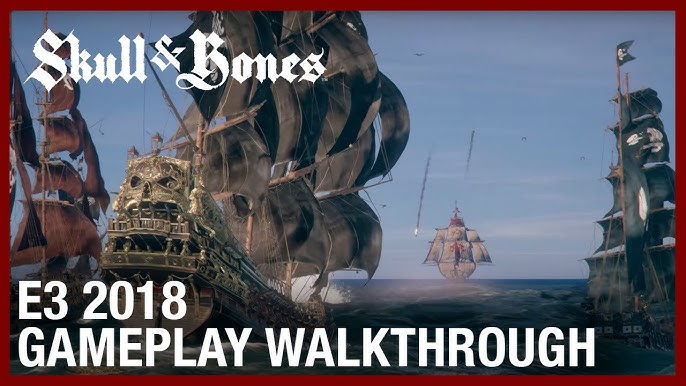 Skull and Bones - Long Live Piracy Cinematic Trailer