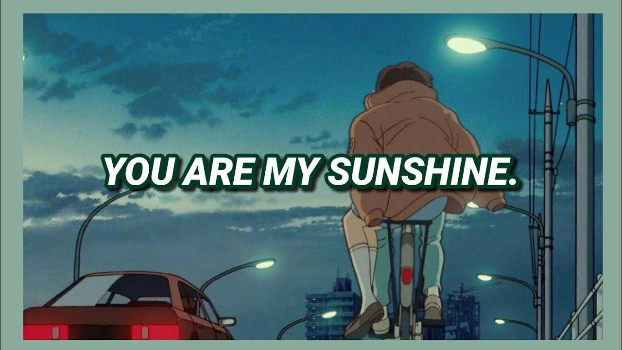 You Are My Sunshine Jasmine Thompson Aesthetic Lyrics YouTube