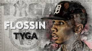 Tyga - Flossin (Music Video) ft. King