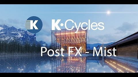 K-Cycles - Post  FX Mist/Fog