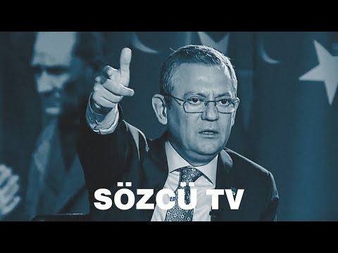 CHP GENEL BAŞKANI ÖZGÜR ÖZEL - SÖZCÜ TV YAYINI 21/03/2024