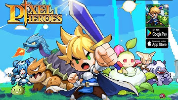 Pixel Heroes SEA Gameplay | Pixel Heroes Emond Saga Game RPG Android iOS