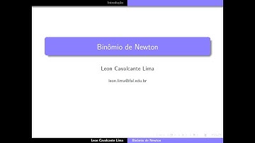 Aula 7 - Binômio de Newton (Teorema das linhas, colunas e diagonais)