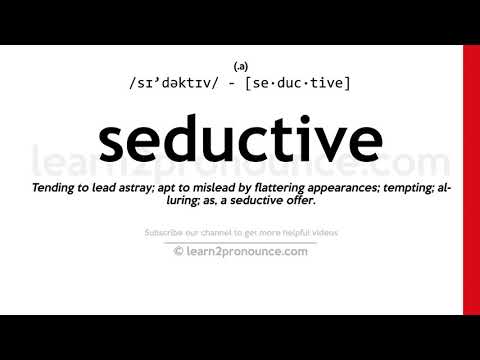 Pronunciation of Seductive | Definition of Seductive