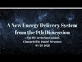 A New Energy Delivery System from the 9th Dimension | The 9D Arcturian Council via Daniel Scranton