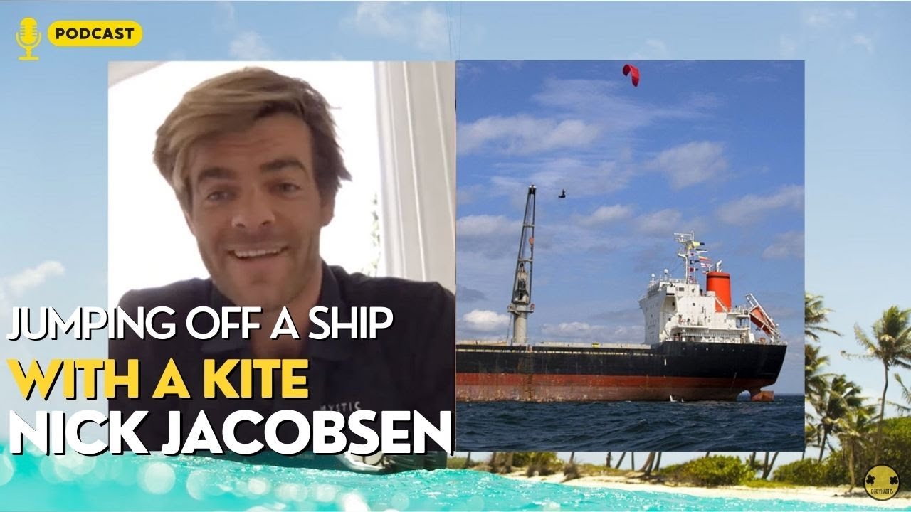 Jumping Off a Crane On Top of a Ship with a Kite with Nick Jacobsen | Podcast 010