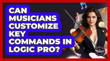 Can Musicians Customize Key Commands In Logic Pro? - The Musician Encyclopedia