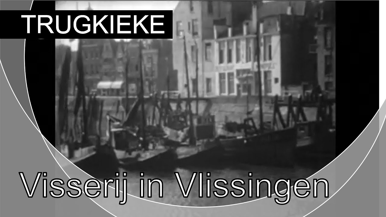 Trugkieke - Visserij in Vlissingen