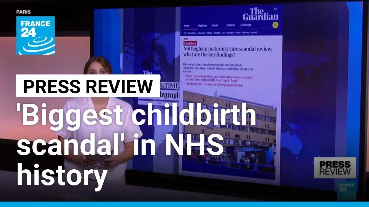 UK report uncovered the 'biggest childbirth scandal' in the history of the NHS • FRANCE 24 English