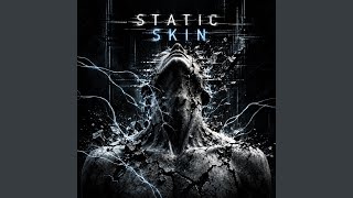 Static Skin