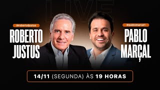 LIVE | Pablo Marçal & Roberto Justus | 14/NOV 19h
