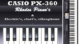 Casio PX-360 - Rhodes, Wurly, Electric piano, Clav, Vibraphone.