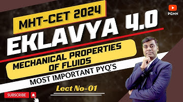 EKLAVYA 4.0 || Mechanical Properties of Fluids || LECT 01 ||  MHT-CET 2024 PCM | Mukesh Sir