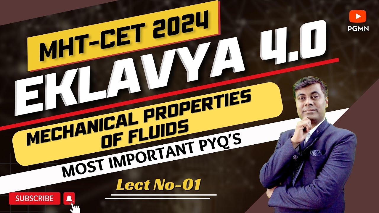 EKLAVYA 4.0 || Mechanical Properties of Fluids || LECT 01 || MHT-CET 2024 PCM | Mukesh Sir