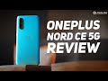 OnePlus Nord CE 5G Review - Changing Tides | Comparison vs Mi 10i, iQOO Z3 5G