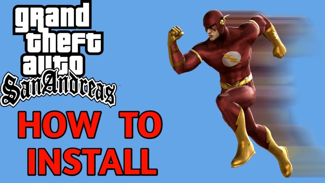How to install FLASH Mod in GTA SANANDREAS pc 100% working - YouTube