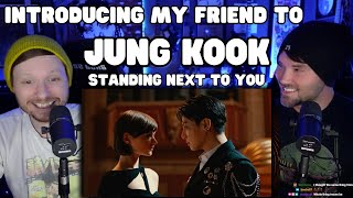 Introducing My Friend To - 정국 (Jung Kook) STANDING NEXT TO YOU