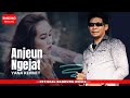 ANJEUN NGEJAT - Yana Kermit [Official Bandung Music]