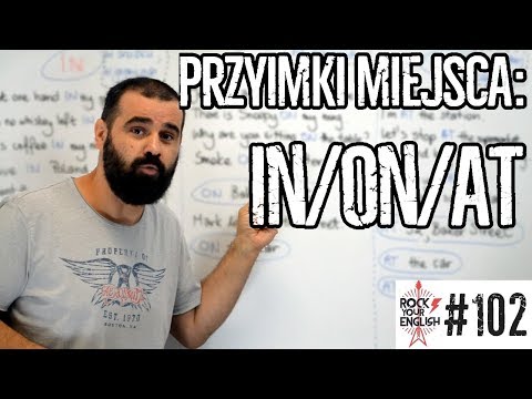 Przyimki miejsca IN / ON / AT | ROCK YOUR ENGLISH #102