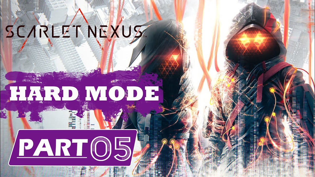SCARLET NEXUS  Walkthrough Part 5 HARD MODE [PC]  - No commentary