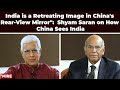 India is a retreating image in chinas rearview mirror shyam saran on how china sees india