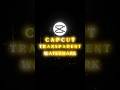 Transparent Watermark Tutorial || Capcut 🤯🔥#tutorial #shorts