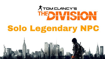 The Division 1.7 Solo Legendary Napalm Production Centre 45mins 010917