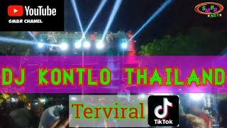DJ KONTLO THAILAND TERVIRAL By EPL PRODUCTION