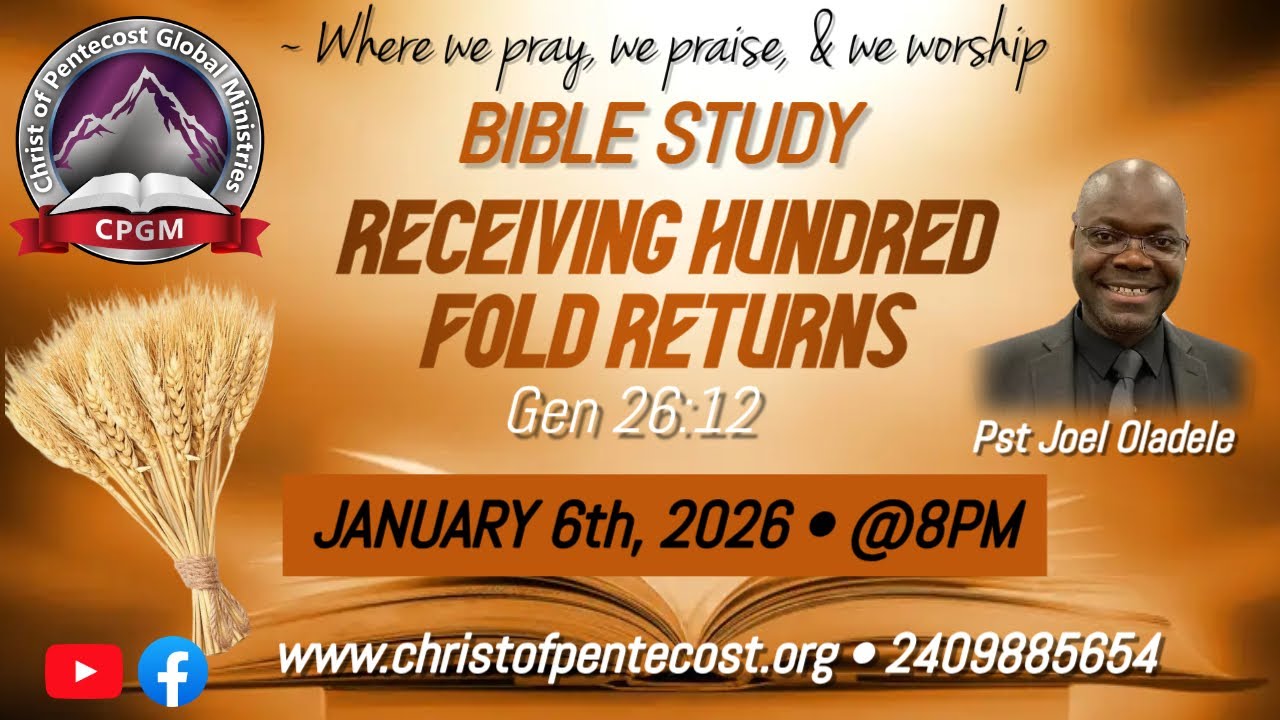 CPGM / Weekly BIBLE STUDY Jan 6th, 2025 / Receiving Hundred Fold Returns