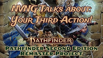 Pathfinder 2e Making the Most of Your Third Action!