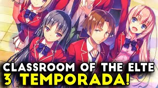 Terceira Temporada de Classroom of the Elite Anunciada - Segunda