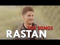 میکس بهترین آهنگ های رستان Rastan Top Songs Mix 2024 