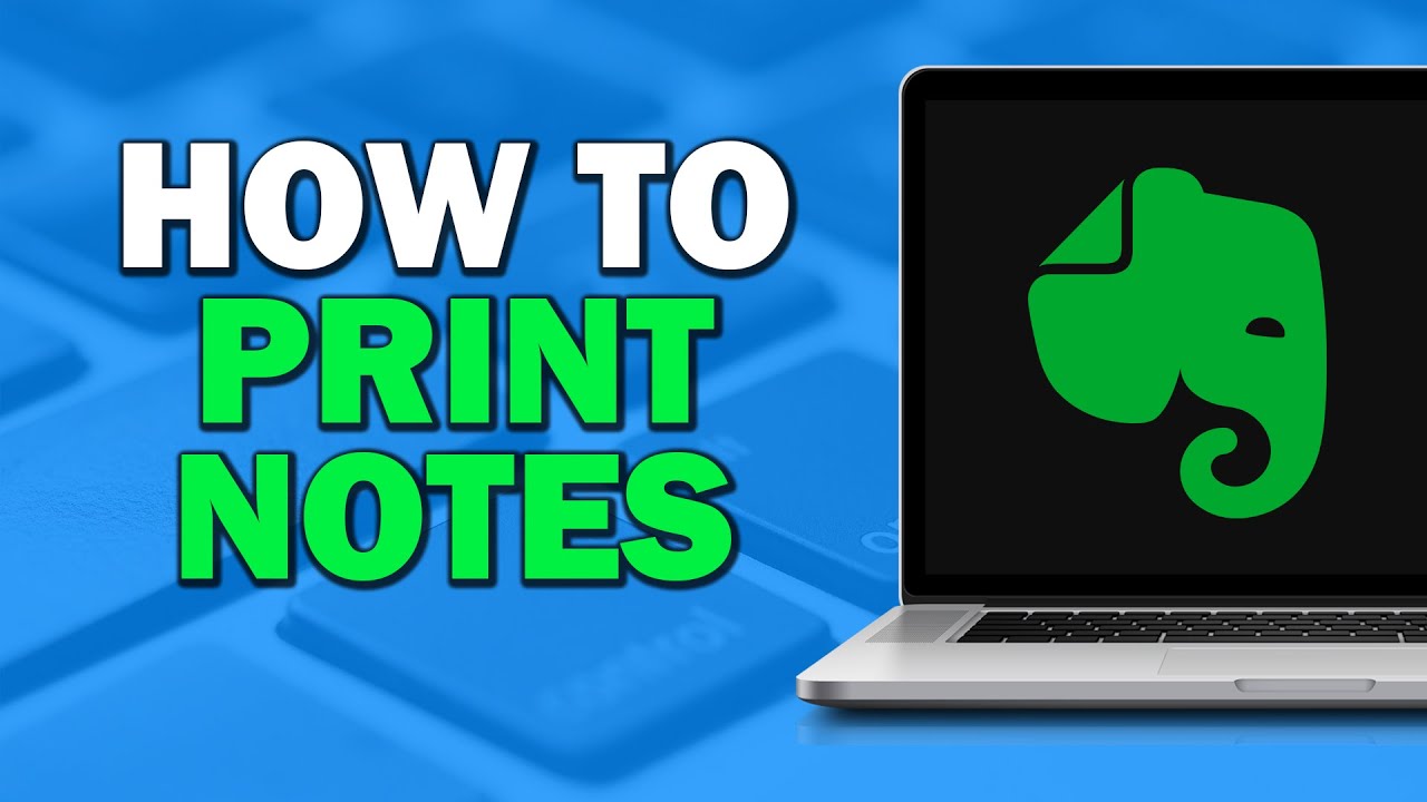 How to Print Notes in Evernote (Quick Tutorial) - YouTube