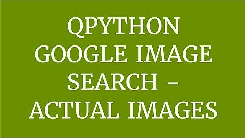 Fetching actual images from Google image search in QPython