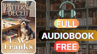 🐾 Pattern of Deceit by L.W. Franks [ Full Audiobook Free ]