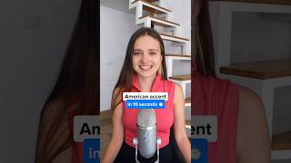 American accent in 10 seconds 🇺🇸⏱️