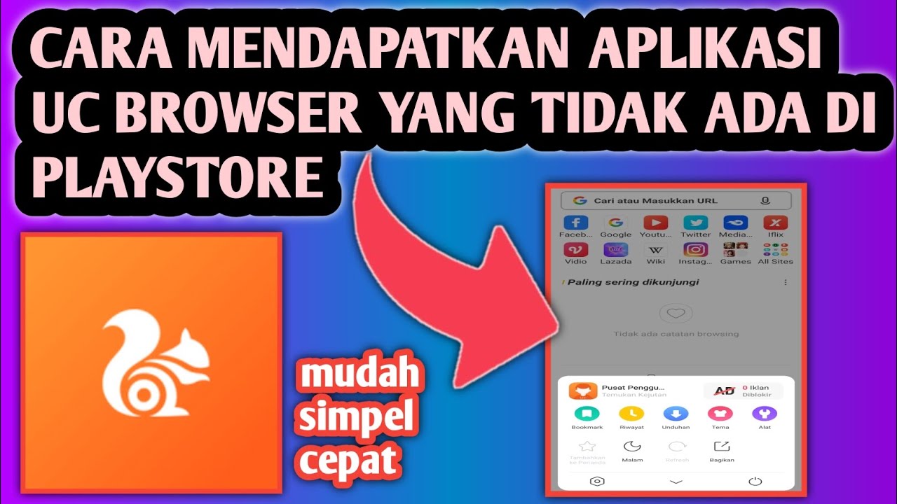 Cara Mendapatkan Aplikasi Uc Browser Uc Browser Tidak Ada Di