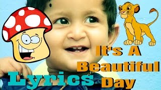 CHILDREN'S SONG - It's a BEAUTIFUL DAY - with LYRICS chords