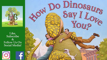 🦖💗 How Do Dinosaurs Say I Love You? - Read Aloud