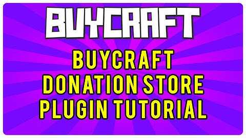 Bukkit Plugin Tutorial - Buycraft! How To Use Edit And Create Your Own Donation Store!