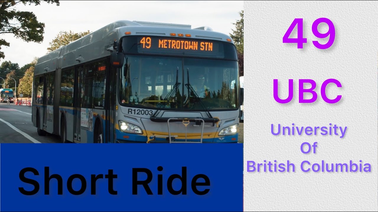 Translink Route: 49 UBC 12003 - YouTube