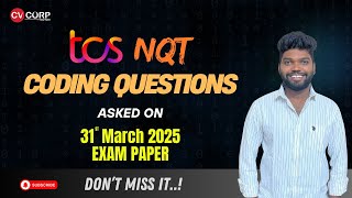 TCS NQT coding questions asked on 31st March, 2025? Watch this video to know the exact questions