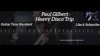 Paul Gilbert - Heavy Disco Trip ( Tab Guitar )