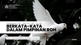 Ibadah Online Minggu Pentakosta - 19 Mei 2024 | Berkata-kata dalam Pimpinan Roh | Pnt. Dicky